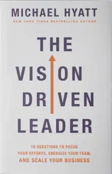 The Vision Driven Leader